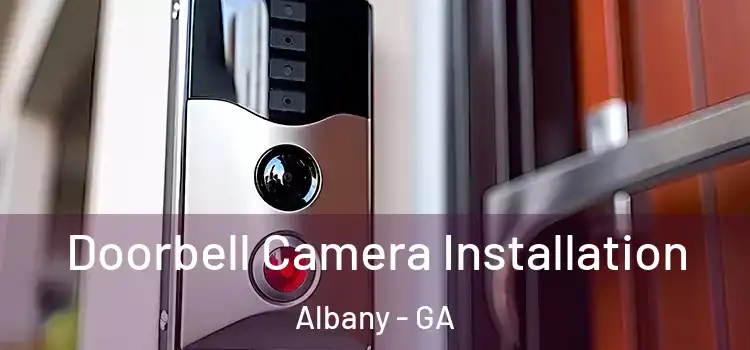  Doorbell Camera Installation Albany - GA