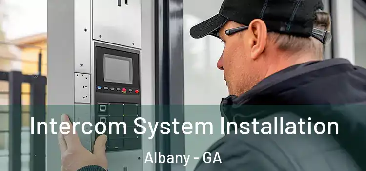  Intercom System Installation Albany - GA