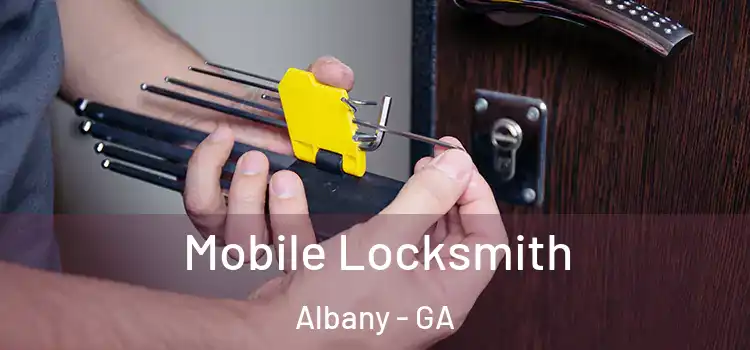  Mobile Locksmith Albany - GA